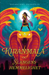 Bokomslag Kiranmala og slangens hemmelighet av Sayatan Dasguptaa